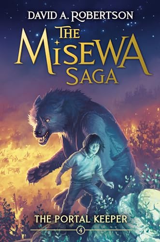 Beispielbild fr The Portal Keeper: The Misewa Saga, Book Four zum Verkauf von BooksRun
