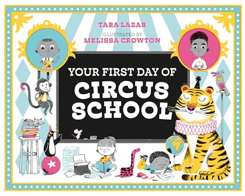 Beispielbild fr Your First Day of Circus School zum Verkauf von BooksRun