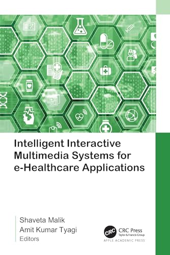 Stock image for Intelligent Interactive Multimedia Systems for e-Healthcare Applications for sale by THE SAINT BOOKSTORE