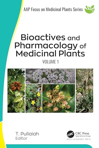 Beispielbild fr Bioactives and Pharmacology of Medicinal Plants: Volume 1 zum Verkauf von Books From California