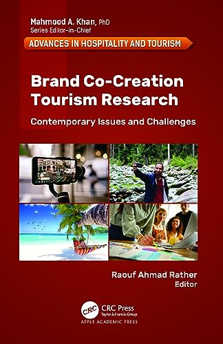 Beispielbild fr Brand Co-Creation Tourism Research: Contemporary Issues and Challenges (Advances in Hospitality and Tourism) zum Verkauf von Books Unplugged