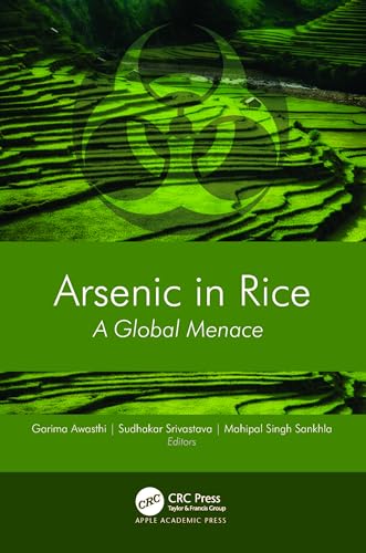 Stock image for Arsenic in Rice : A Global Menace for sale by GreatBookPrices