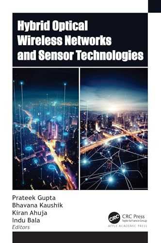 9781774917442: Hybrid Optical Wireless Networks and Sensor Technologies