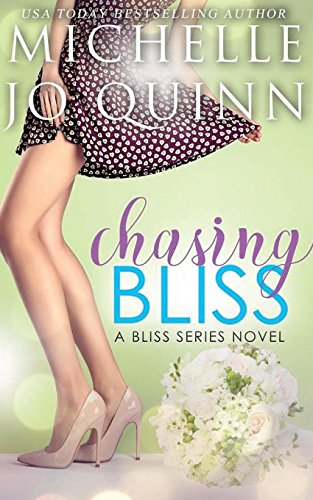Stock image for Chasing Bliss (Bliss Series, Band 3) for sale by medimops