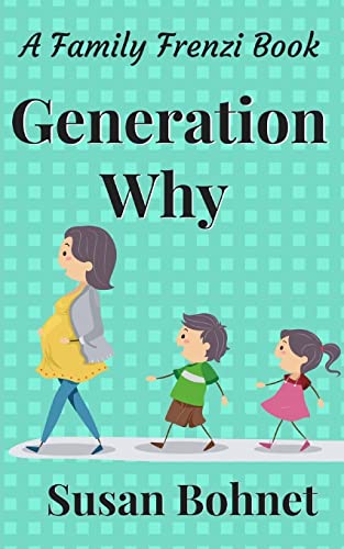 Stock image for Generation Why: A Family Frenzi Book for sale by ThriftBooks-Dallas