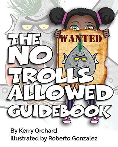 Stock image for The No Trolls Allowed Guidebook (The Adventures in Behaviour Series) for sale by Lucky's Textbooks