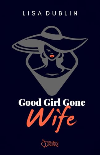 Stock image for Good Girl Gone Wife for sale by PBShop.store US