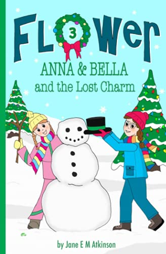 Stock image for ANNA & BELLA and the Lost Charm (Flower) for sale by Revaluation Books