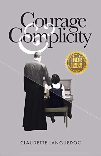 Stock image for Courage and Complicity for sale by Better World Books