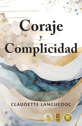 Beispielbild fr Coraje y Complicidad (Spanish Edition) zum Verkauf von Lucky's Textbooks