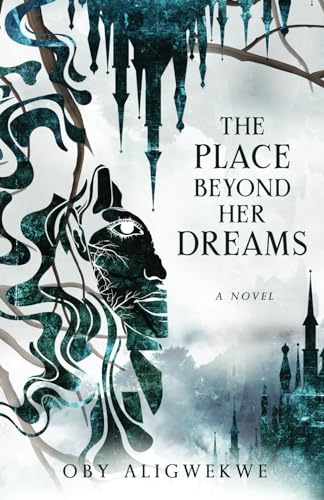 Stock image for The Place Beyond Her Dreams for sale by Better World Books