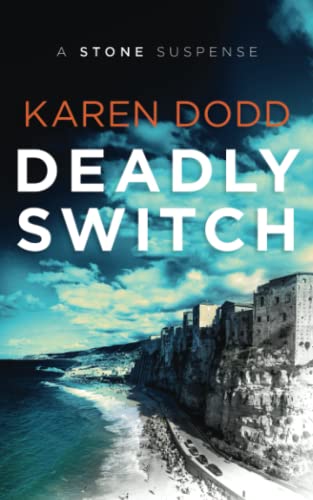 Stock image for Deadly Switch: A Stone Suspense for sale by WorldofBooks