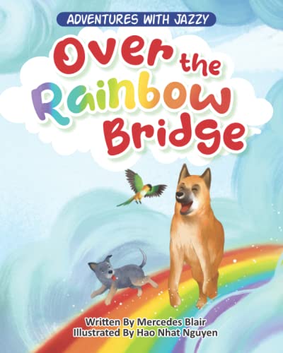 Stock image for Adventures with Jazzy: Over the Rainbow Bridge for sale by Book Deals