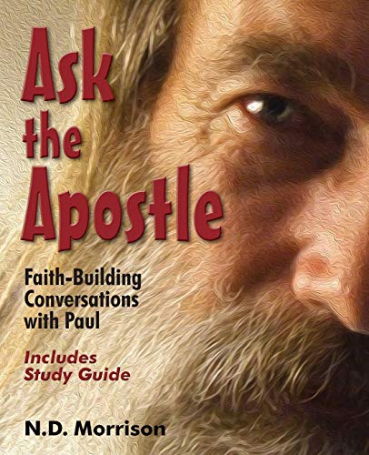 9781775142706: Ask the Apostle: Faith-Building Conversations with Paul