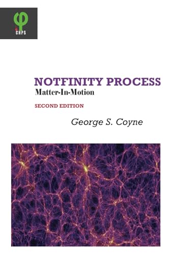 Stock image for Notfinity Process: Matter-In-Motion for sale by ThriftBooks-Atlanta