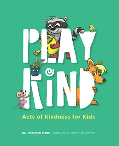Stock image for Play Kind: Acts of Kindness for Kids for sale by ThriftBooks-Dallas