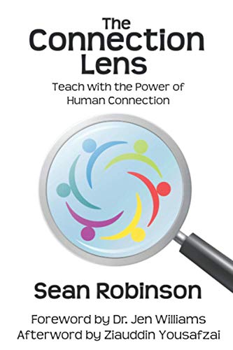 Beispielbild fr The Connection Lens: Teach with the Power of Human Connection zum Verkauf von THE SAINT BOOKSTORE