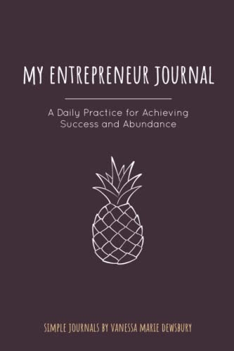 Stock image for My Entrepreneur Journal: A Daily Practice For Achieving Success & Abundance for sale by GF Books, Inc.
