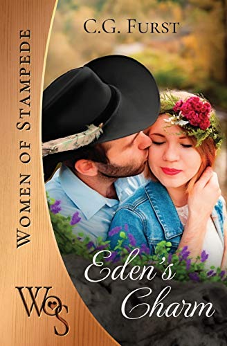 Stock image for Edens Charm (Women of Stampede) for sale by Ebooksweb