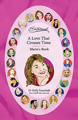 Beispielbild fr A Love That Crosses Time: Maria's Book (Entwined Collection) zum Verkauf von Lucky's Textbooks