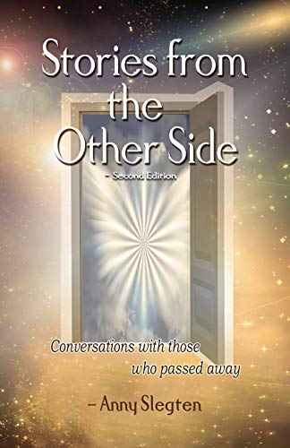 Beispielbild fr Stories From The Other Side Second Edition: Conversations With Those Who Passed Away zum Verkauf von ThriftBooks-Dallas