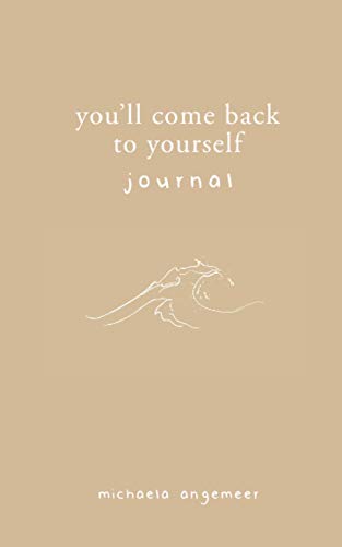 Imagen de archivo de You'll Come Back to Yourself Journal a la venta por SecondSale