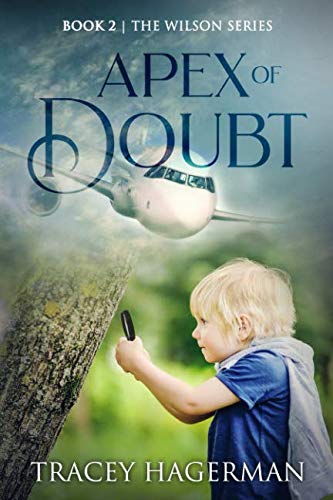9781775282372: Apex of Doubt: Book 2 - The Wilson Series