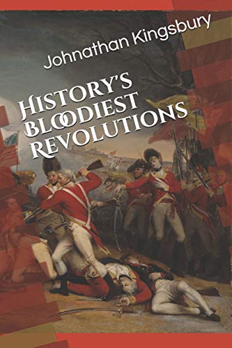 Beispielbild fr History's Bloodiest Revolutions zum Verkauf von WorldofBooks