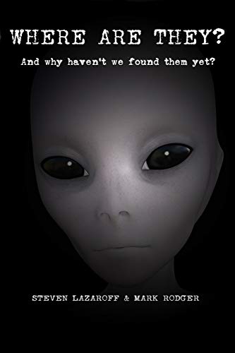 Imagen de archivo de Where are they?: And why haven't we found them yet? a la venta por WorldofBooks