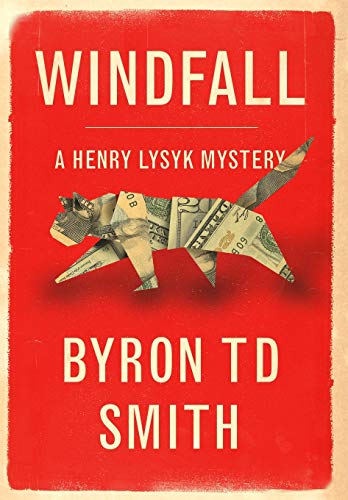 Beispielbild fr Windfall: A Henry Lysyk Mystery zum Verkauf von Buchpark