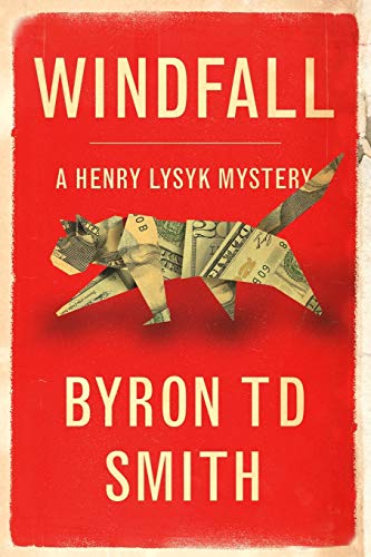 Beispielbild fr Windfall : A Henry Lysyk Mystery zum Verkauf von Buchpark