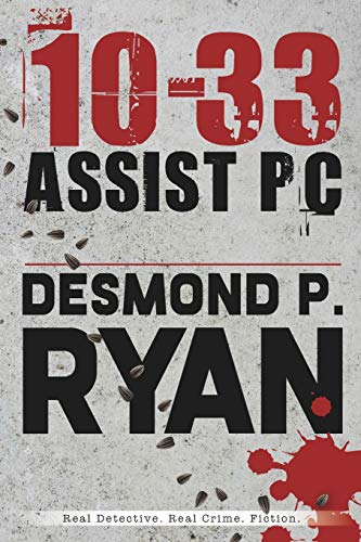 Stock image for 10-33 Assist PC (Mike O'Shea Crime Fiction) for sale by Better World Books