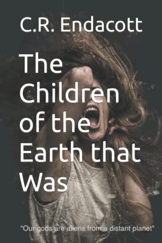 9781775354512: The Children of the Earth that Was
