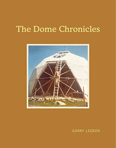 Stock image for The Dome Chronicles for sale by ThriftBooks-Dallas