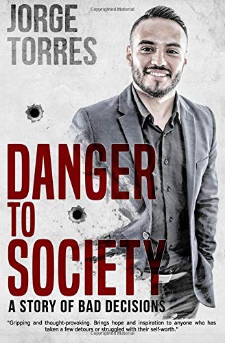 Imagen de archivo de Danger To Society: A story of bad decisions a la venta por SecondSale