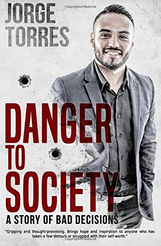 

Danger To Society: A story of bad decisions
