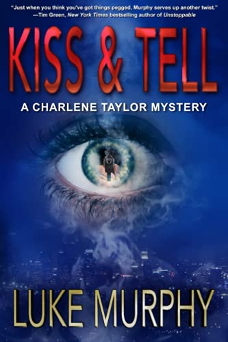 Beispielbild fr Kiss & Tell (A Charlene Taylor Mystery) zum Verkauf von Revaluation Books