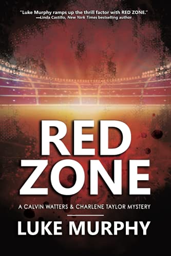 Beispielbild fr Red Zone: A Calvin Watters & Charlene Taylor Mystery (A Calvin Watters Mystery) zum Verkauf von Book Deals