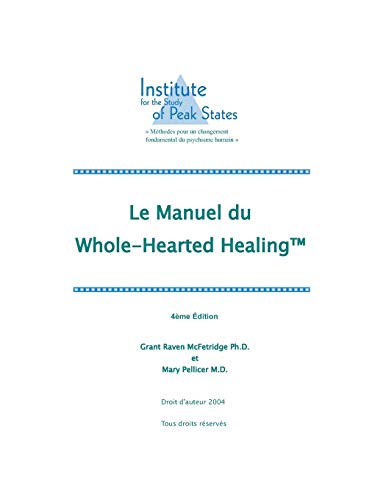 9781775383246: Le manuel du Whole-Hearted Healing