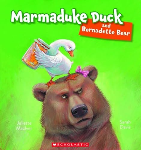 Stock image for Marmaduke Duck and Bernadette Bear for sale by Brit Books