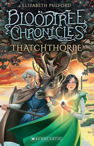 9781775432876: Thatchthorpe (Bloodtree Chronicles 3) (Bloodtree Chronicles)