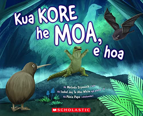 Stock image for Kua Kore he Moa, e Hoa (Maori Edition of There are No Moa, e Hoa) (Paperback) for sale by Grand Eagle Retail