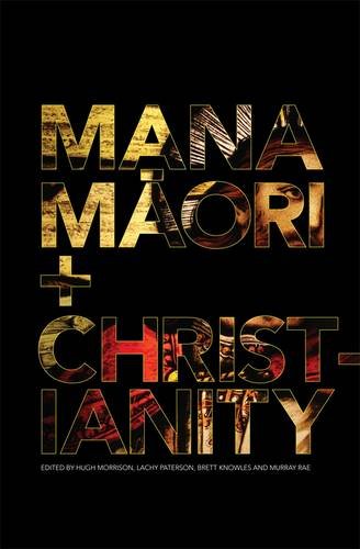 9781775500124: Mana Maori and Christianity