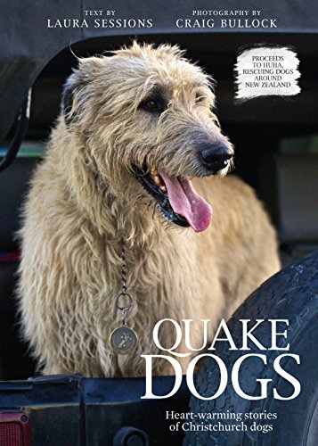 Stock image for Quake Dogs : Heartwarming Stories of Christchurch Dogs for sale by Better World Books: West