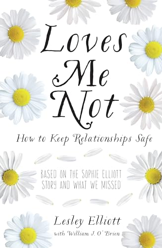 Stock image for Loves Me Not: How to Keep Relationships Safe for sale by medimops