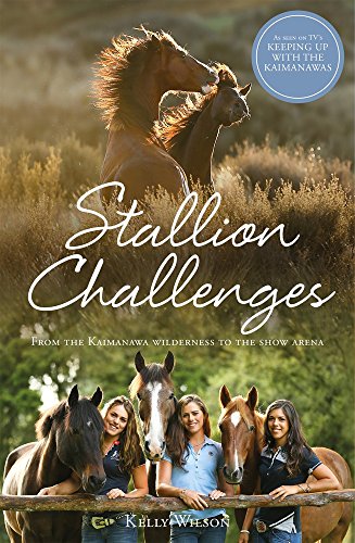 Beispielbild fr Stallion Challenges : From the Kaimanawa Wilderness to the Show Arena zum Verkauf von Better World Books: West