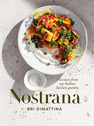 Beispielbild fr Nostrana: Flavours from my Italian kitchen garden zum Verkauf von Monster Bookshop