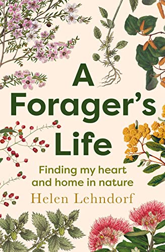 Stock image for A Forager's Life: A Tender and Spellbinding Debut Memoir for sale by Blackwell's