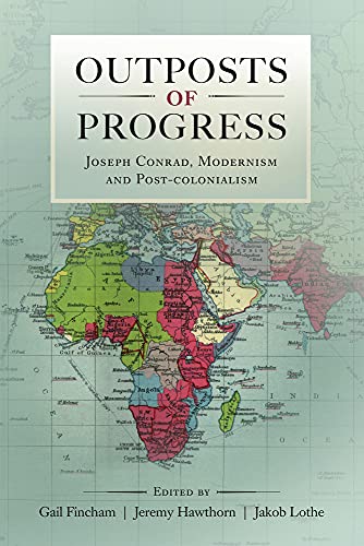 Imagen de archivo de Outposts of Progress: Joseph Conrad, Modernism and Post-Colonialism a la venta por GF Books, Inc.