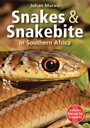 Stock image for Snakes & Snakebite in Southern Africa for sale by ThriftBooks-Dallas